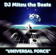 DJ MITSU THE BEATS/ UNIVERSAL FOURCE